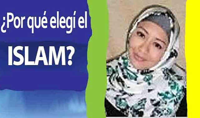 ¿Por qué elegí el Islam?